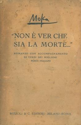 Non é ver che sia la morte.... Romanzo con accompagnamento - Mosca - copertina