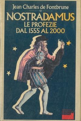 Nostradamus. Le profezie dal 1555 al 2000 - Jean-Charles de Fontbrune - copertina