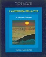 Gli oceani. L' avventura della vita