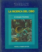 Gli oceani. La ricerca del cibo