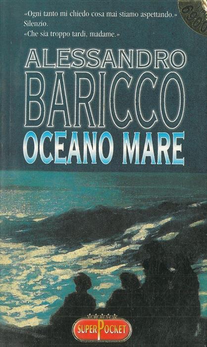 Oceano mare - Alessandro Baricco - copertina