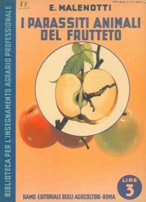 I parassiti animali del frutteto - Ettore Malenotti - copertina