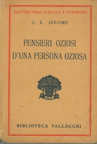 Pensieri oziosi d'una persona oziosa - Jerome K. Jerome - copertina