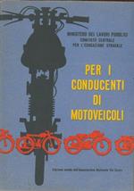 Per i conducenti di motoveicoli