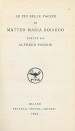 Le pi belle pagine di Matteo Maria Bojardo scelte da Alfredo Panzini