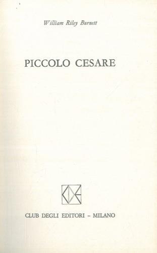 Piccolo Cesare - William Burnett Riley - copertina