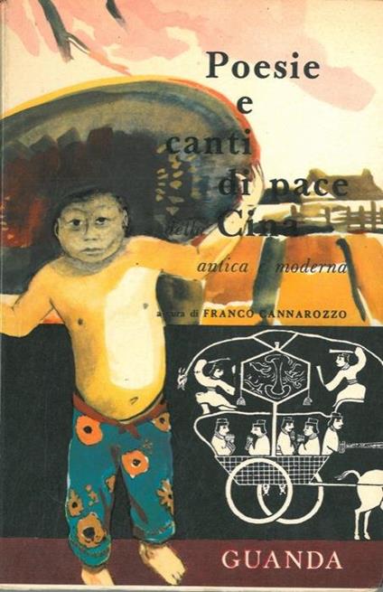 Poesie e canti di pace della Cina antica e moderna - Franco Cannarozzo - copertina