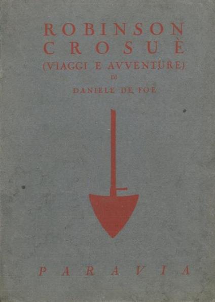 Robinson Crosué. Viaggi e avventure - Daniel Defoe - copertina