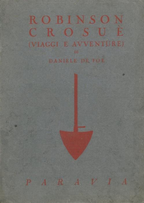 Robinson Crosué. Viaggi e avventure - Daniel Defoe - copertina