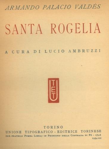 Santa Rogelia. A cura di Lucio Ambruzzi - copertina