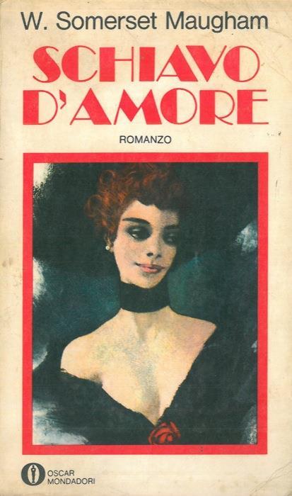 Schiavo d'amore - W. Somerset Maugham - copertina
