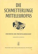 Die Schmetterlinge Mitteleuropas