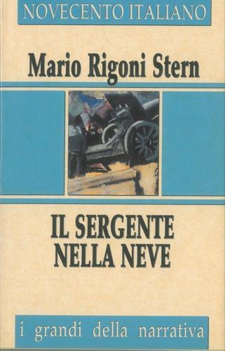 Il sergente nella neve. Ricordi della ritirata di Russia - Mario Rigoni Stern - copertina