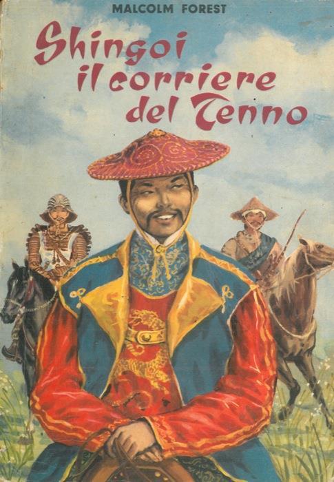 Shingoi il corriere del Tenno - Malcom Forest - copertina