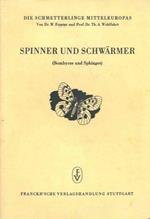Spinner und Schwarmer (Bombyces und Sphinges). Die Schmetterlinge Mitteleuropas. Band III
