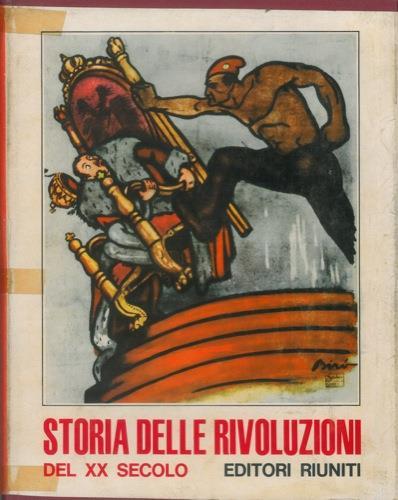 Storia delle rivoluzioni del XX secolo. Vol. I -II : Europa, vol. III : America, Africa, vol. IV : Asia. Introduzione di Eric Hobsbawn - Roberto Bonchio - copertina