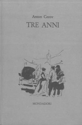 Tre anni - Anton Cechov - copertina