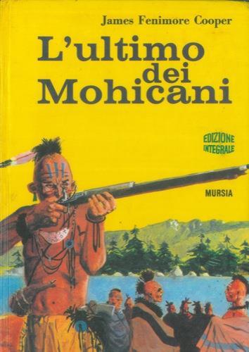 L' ultimo dei Mohicani - James Fenimore Cooper - copertina