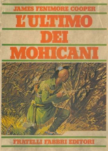 L' ultimo dei Mohicani - James Fenimore Cooper - copertina