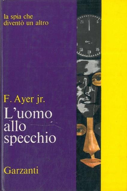 L' uomo allo specchio - Frederick Ayer - copertina
