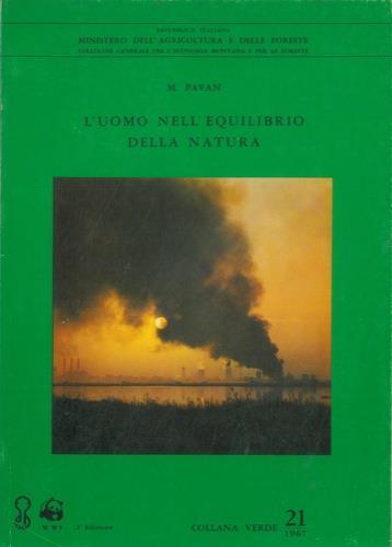 L' uomo nell'equilibrio della natura - Mario Pavan - copertina
