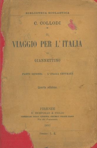 Il viaggio per l'Italia di Giannettino. Parte seconda. L'Italia centrale. Quarta edizione - Carlo Collodi - copertina