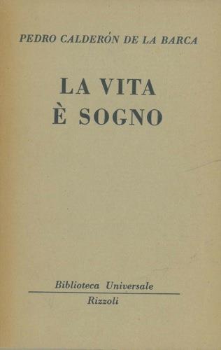 La vita  sogno - Pedro Calderón de la Barca - copertina