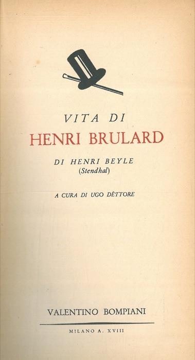 Vita di Henry Brulard. A cura di Ugo Dttore - Stendhal - copertina
