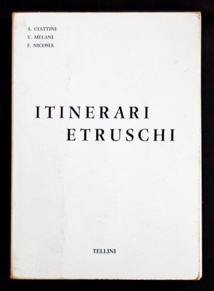 Itinerari etruschi - A. Ciattini - copertina