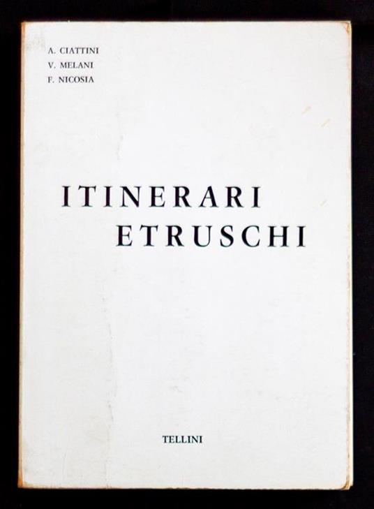 Itinerari etruschi - A. Ciattini - copertina