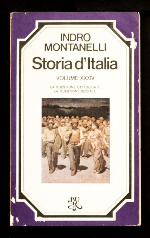 Storia d’Italia – La questione cattolica e la questione sociale (Vol. XXXIV) - Indro Montanelli - copertina