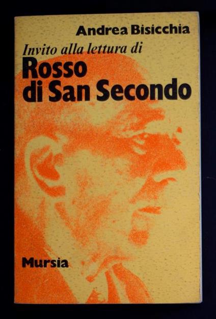 Invito alla lettura di Rosso di San Secondo - Andrea Bisicchia - copertina