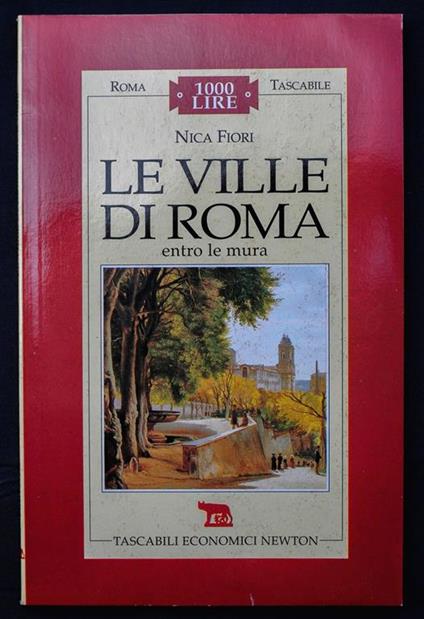 Le ville di Roma entro le mura - Nica Fiori - copertina