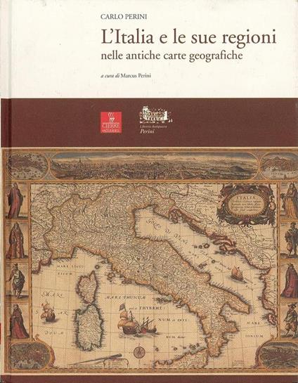 L' Italia e le sue regioni nelle antiche carte geografiche - copertina