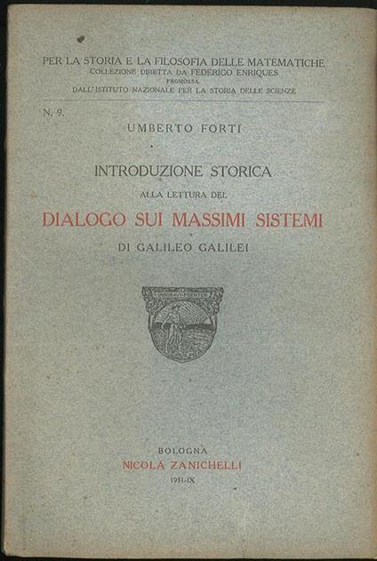 Introduzione storica alla lettura del Dialogo sui massimi sistemi di Galileo Galilei - copertina