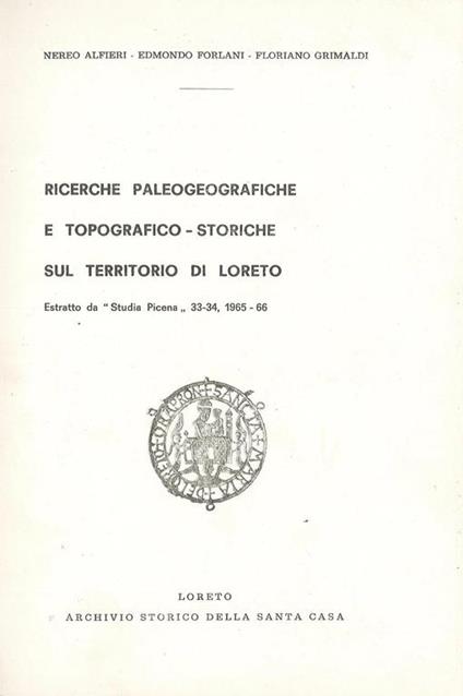 Tre estratti in unico volume "Studia Picena" 33-34 1965-66, 35 1967, 36-37 1968-69. Loreto - copertina