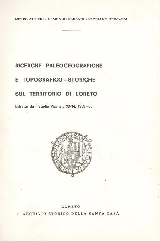 Tre estratti in unico volume "Studia Picena" 33-34 1965-66, 35 1967, 36-37 1968-69. Loreto - copertina