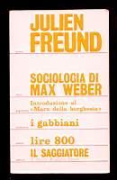Sociologia di Max Weber - Julien Freund - copertina