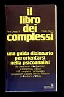 Il libro dei complessi – Una guida dizionario per orientarsi nella psicoanalisi