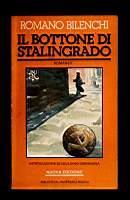 Il bottone di Stalingrado - Romano Bilenchi - copertina