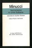 Terrorismo e crisi italiana. Intervista di Jachen Kreimer