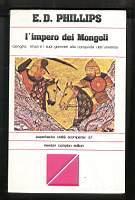 L' impero dei mongoli - E. D. Phillips - copertina
