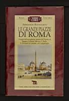 Le grandi piazze di Roma - Armando Ravaglioli - copertina