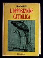 L' opposizione cattolica da Porta Pia al '98