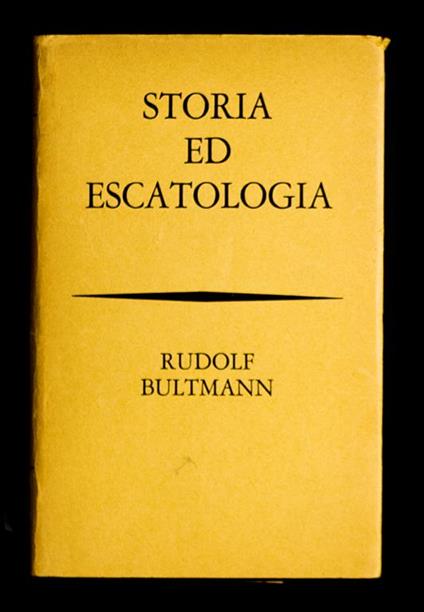 Storia ed escatologia - Rudolf Bultmann - copertina