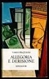 Allegoria e derisione - Vasco Pratolini - copertina