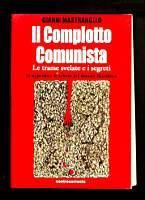 Il complotto comunista – Le trame svelate e i segreti