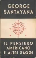 Il pensiero americano e altri saggi - George Santayana - copertina