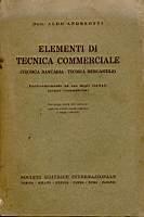 Elementi di tecnica commerciale (Tecnica bancaria tecnica mercantile)