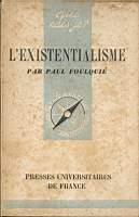 L' existentialisme - Paul Foulquié - copertina